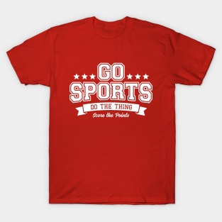 Go Sports Stars Do The Thing T-Shirt